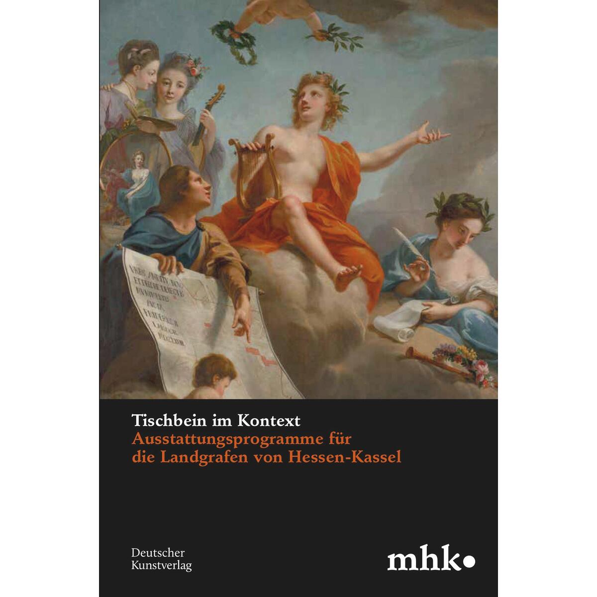 Tischbein im Kontext Tischbein im Kontext von Deutscher Kunstverlag