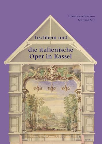 Tischbein und die italienische Oper in Kassel von ConferencePoint