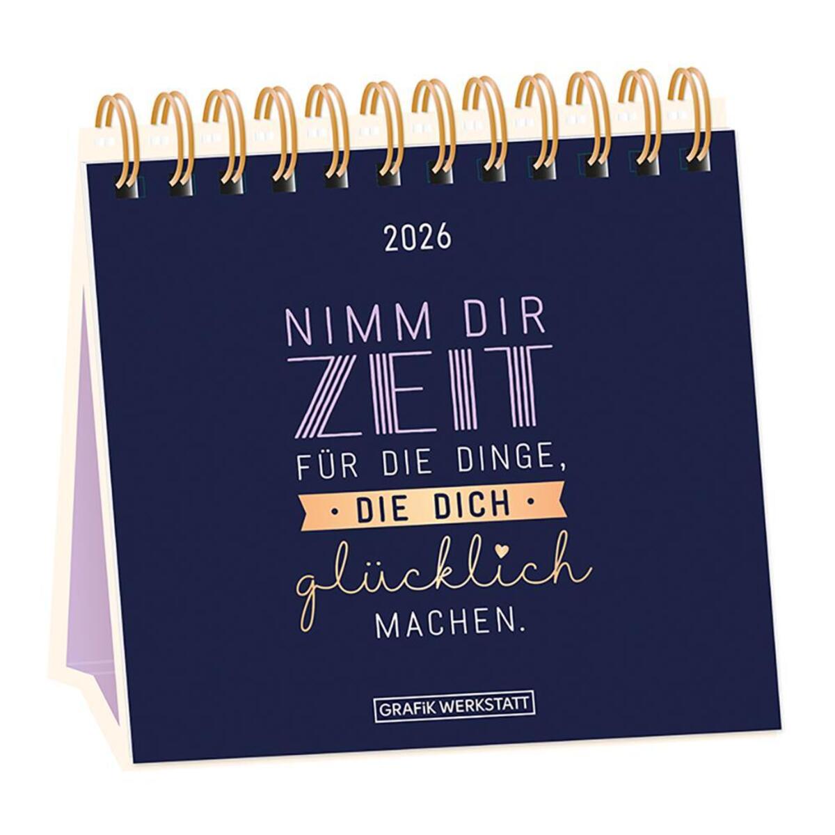 Tischkalender 2026 Nimm dir Zeit von Grafik Werkstatt