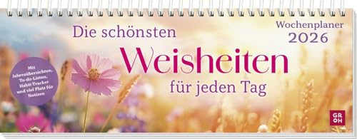 Tischkalender 2026 quer: Die schönsten Weisheiten für jeden Tag: Schreibtischplaner, Wochenplaner mit Spiralbindung mit Inspirationen fürs ganze Jahr Tischkalender 2026 quer: Die schönsten Weisheiten für jeden Tag: Schreibtischplaner, Wochenplaner mit Spiralbindung mit Inspirationen fürs ganze Jahr von Groh