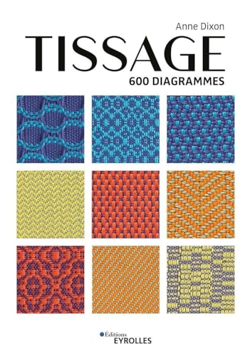 Tissage: 600 diagrammes