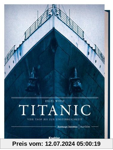 Titanic: Vier Tage bis zur Unsterblichkeit