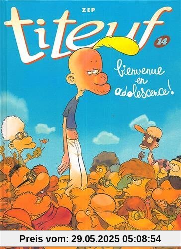 Titeuf 14. Bienvenue en adolescence!