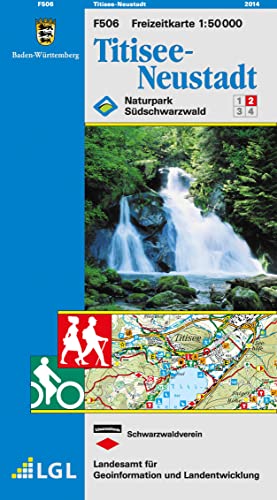 F506 Titisee-Neustadt: Naturpark Südschwarzwald (Freizeitkarten 1:50000: Mit Touristischen Informationen, Wander- und Radwanderungen) von LVA Baden-Wrttemberg