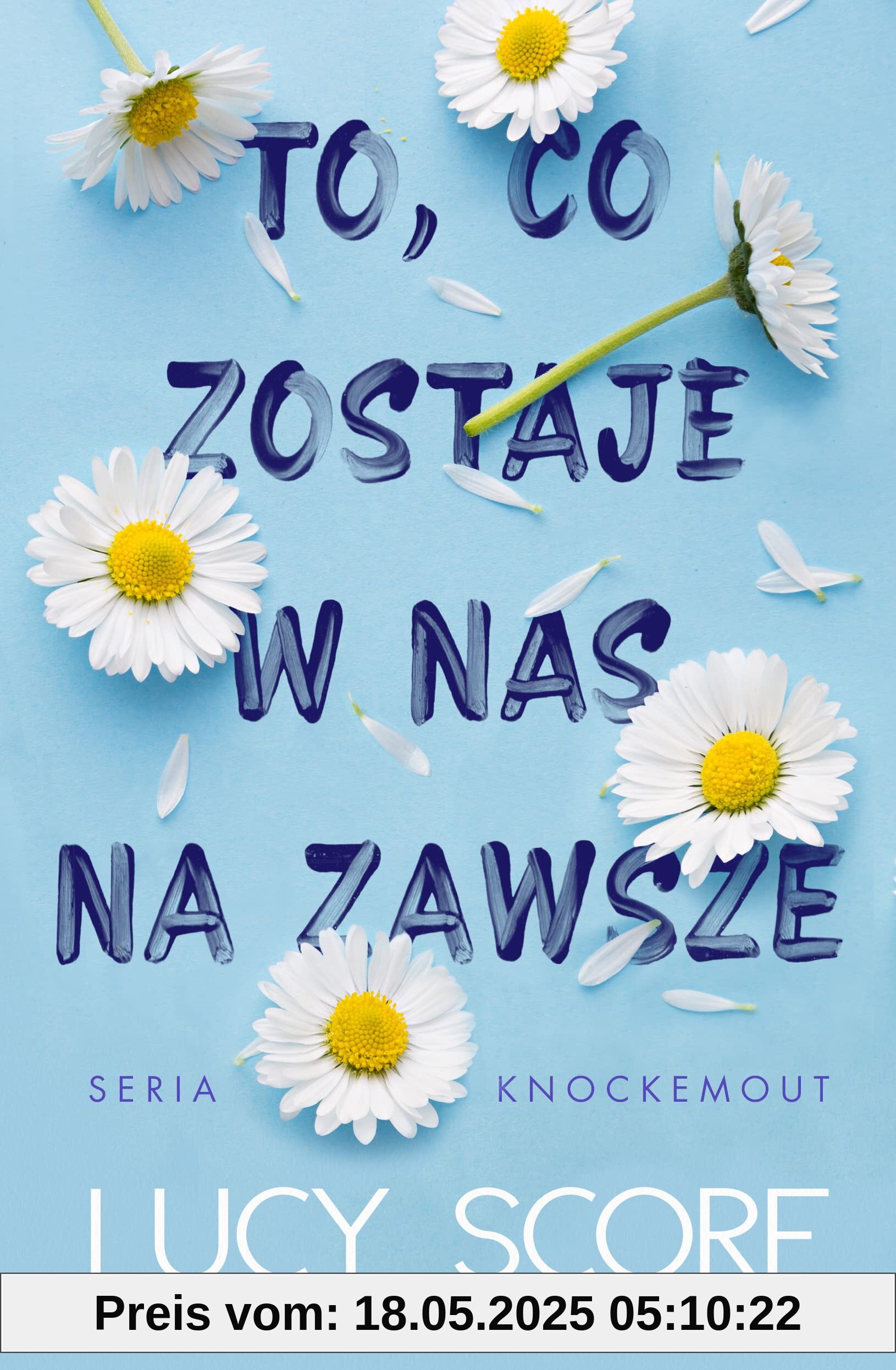 To, co zostaje w nas na zawsze