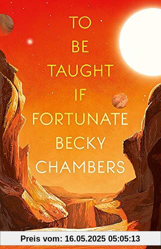 To Be Taught, If Fortunate: A Novella