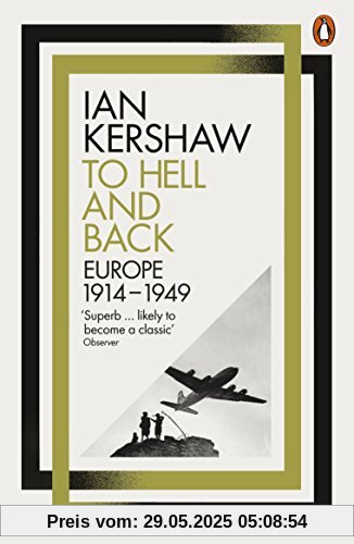 To Hell and Back: Europe, 1914-1949 (Penguin History of Europe 8)