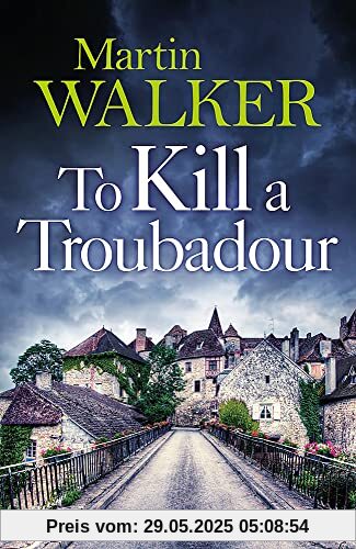To Kill a Troubadour To Kill a Troubadour