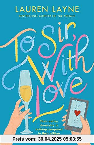 To Sir, With Love: Will their online chemistry translate to real life romance?: Their online chemistry is nothing compared to their offline rivalry in this sparkling enemies-to-lovers rom-com! To Sir, With Love: Will their online chemistry translate to real life romance?: Their online chemistry is nothing compared to their offline rivalry in this sparkling enemies-to-lovers rom-com!