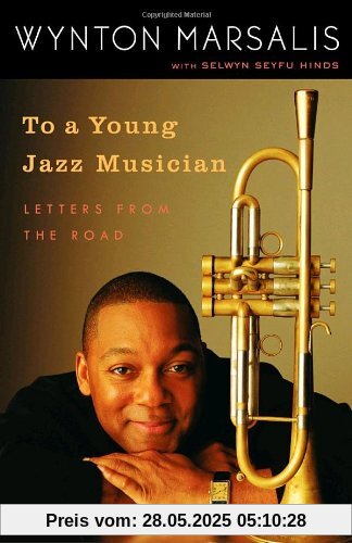 To a Young Jazz Musician: Letters from the Road To a Young Jazz Musician: Letters from the Road
