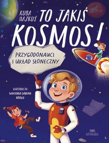 To jakiś kosmos!: Przygodonauci i Układ Słoneczny von CzytaLisek