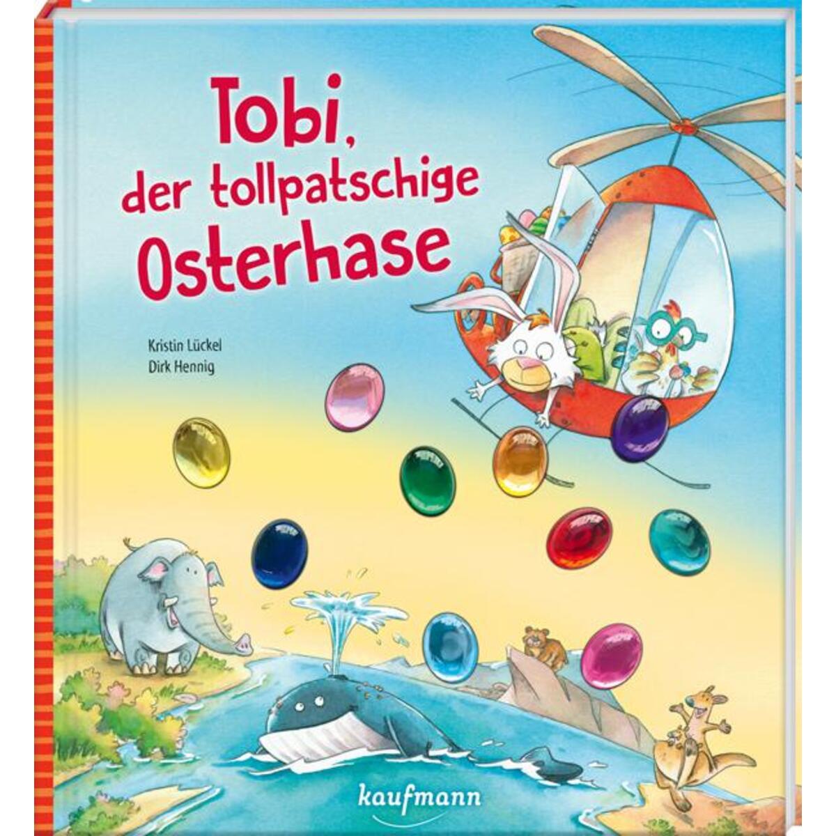 Tobi, der tollpatschige Osterhase von Kaufmann Ernst Vlg GmbH