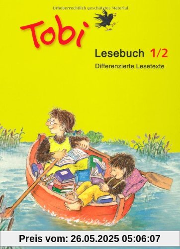 Tobi - Aktuelle Ausgabe: Lesebuch 1/2: Differenzierte Lesetexte