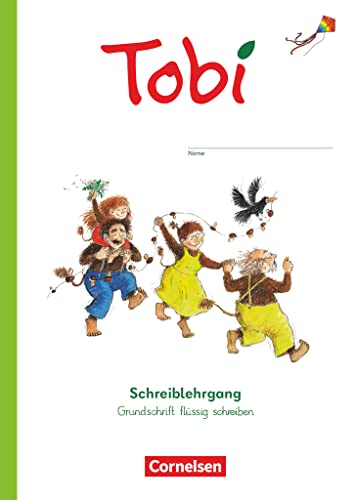 Tobi - Ausgabe 2023: Schreiblehrgang "Grundschrift flüssig schreiben"