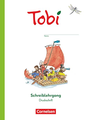 Tobi - Ausgabe 2023: Schreiblehrgang in Druckschrift von Cornelsen Verlag GmbH