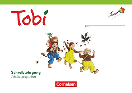 Tobi - Ausgabe 2023: Schreiblehrgang in Schulausgangsschrift von Cornelsen Verlag