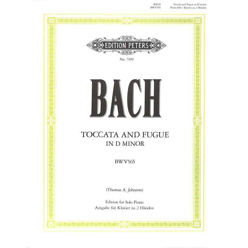 Toccata + Fuge d-moll BWV 565 Toccata + Fuge d-moll BWV 565