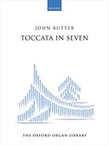 Toccata in Seven (Oxford Organ Library)