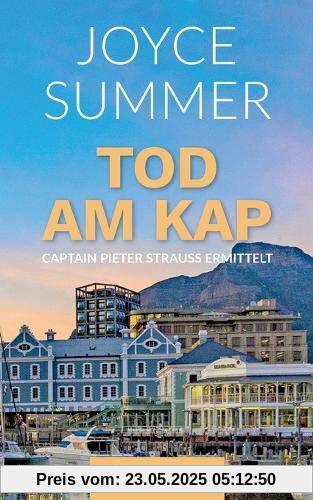 Tod am Kap: Captain Pieter Strauss ermittelt (Strauss Mysteries)