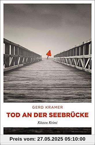 Tod an der Seebrücke: Küsten Krimi