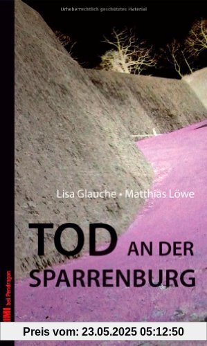 Tod an der Sparrenburg