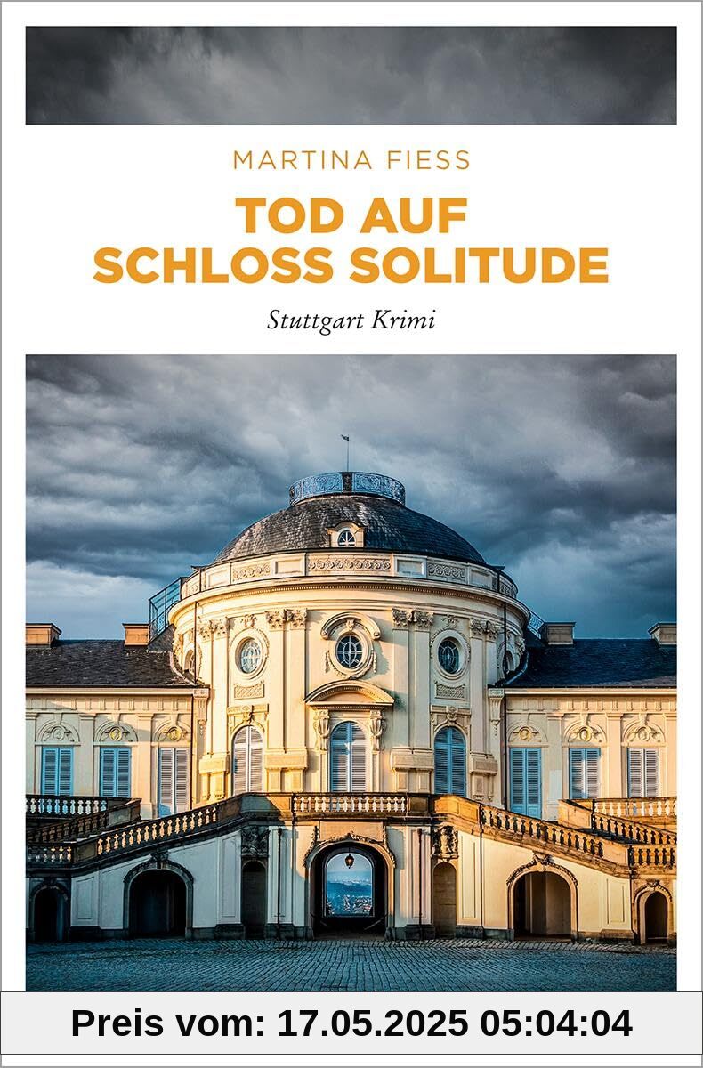 Tod auf Schloss Solitude: Stuttgart Krimi