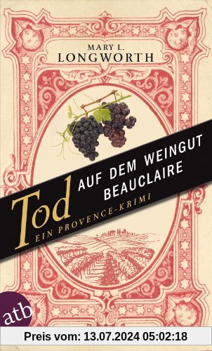 Tod auf dem Weingut Beauclaire: Ein Provence-Krimi
