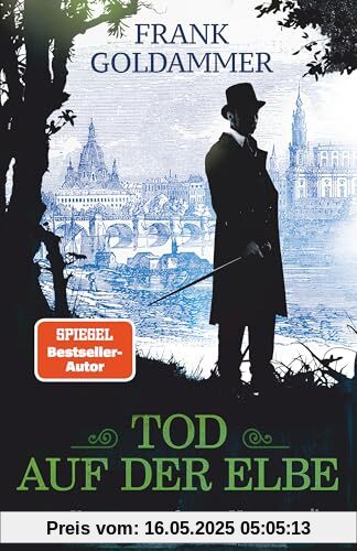 Tod auf der Elbe: Kriminalroman | Vom Autor der Max-Heller-Reihe: Der neue historische Kriminalroman spielt in Dresden im ausgehenden 19. Jahrhundert. Tod auf der Elbe: Kriminalroman | Vom Autor der Max-Heller-Reihe: Der neue historische Kriminalroman spielt in Dresden im ausgehenden 19. Jahrhundert.
