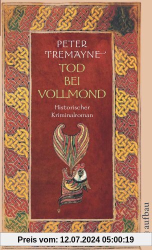 Tod bei Vollmond: Historischer Kriminalroman (Schwester Fidelma ermittelt)