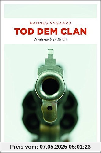 Tod dem Clan: Niedersachsen Krimi