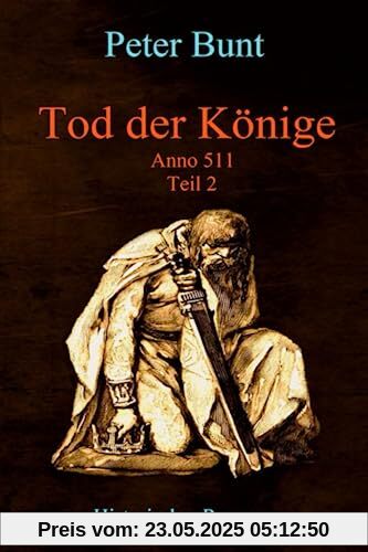 Tod der Könige - Zweiter Teil: Anno 511 (Die Einar Saga, Band 6)