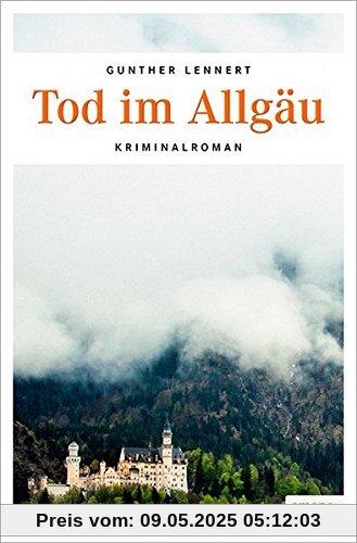 Tod im Allgäu: Kriminalroman (Commissario Florian Stocker)
