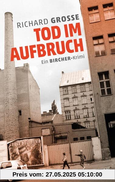 Tod im Aufbruch: Ein Bircher-Krimi