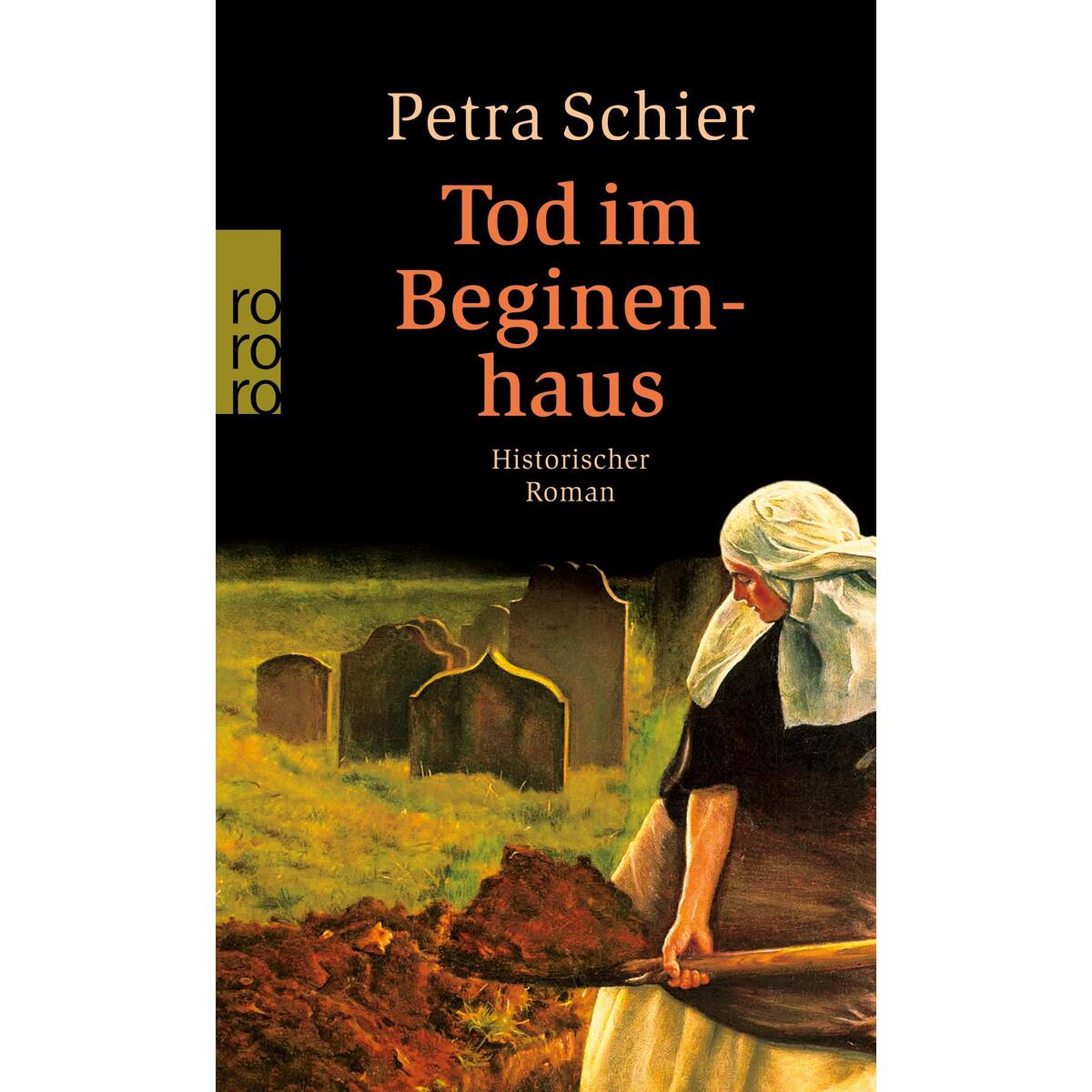Tod im Beginenhaus Tod im Beginenhaus von Rowohlt Taschenbuch Verlag