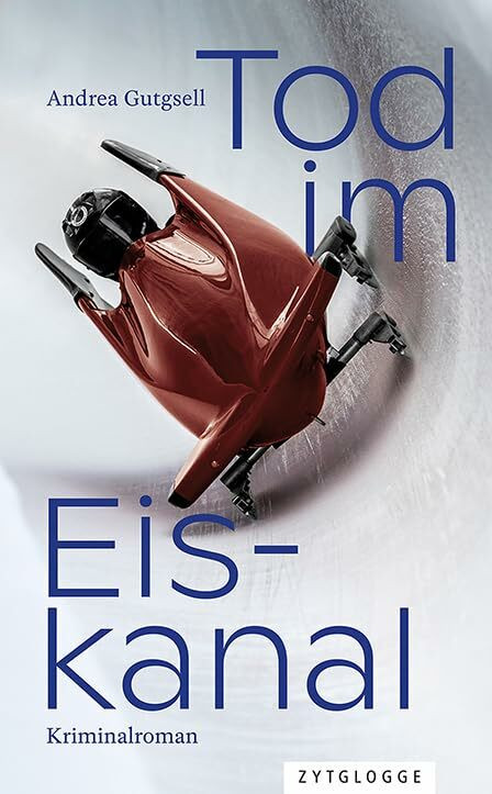 Tod im Eiskanal: Kriminalroman