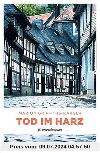 Tod im Harz: Kriminalroman