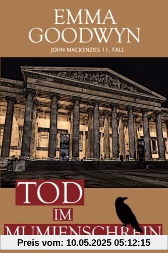 Tod im Mumienschrein: John Mackenzies elfter Fall