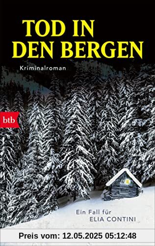 Tod in den Bergen: Kriminalroman (Privatdetektiv Elia Contini ermittelt, Band 5)