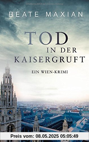 Tod in der Kaisergruft: Ein Wien-Krimi - Die Sarah-Pauli-Reihe 8