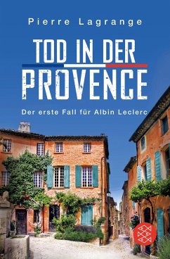 Tod in der Provence / Commissaire Leclerc Bd.1 von FISCHER Taschenbuch
