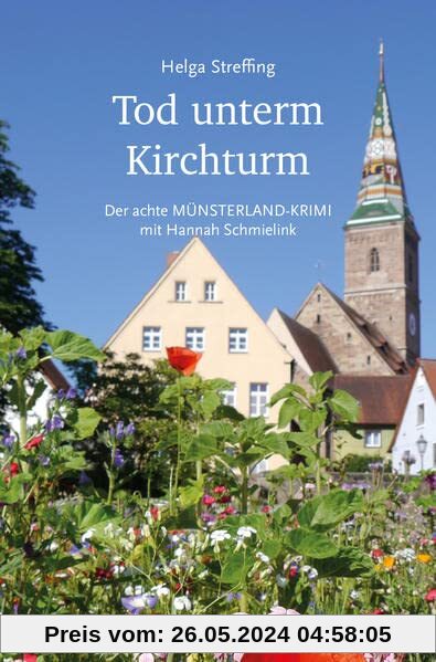 Tod unterm Kirchturm: Der achte Münsterland-Krimi mit Hannah Schmielink