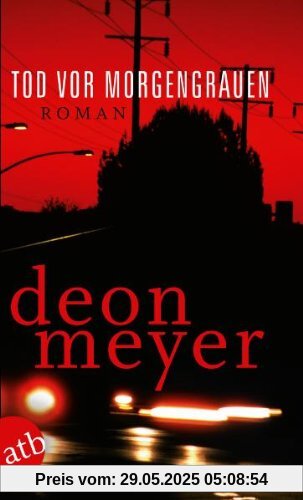 Tod vor Morgengrauen: Roman Tod vor Morgengrauen: Roman