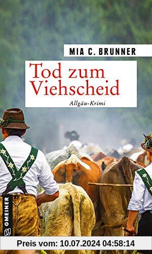 Tod zum Viehscheid: Allgäu-Krimi (Kriminalromane im GMEINER-Verlag) (Kommissare Jessica Grothe und Florian Forster)