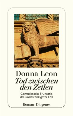 Tod zwischen den Zeilen / Commissario Brunetti Bd.23 von Diogenes