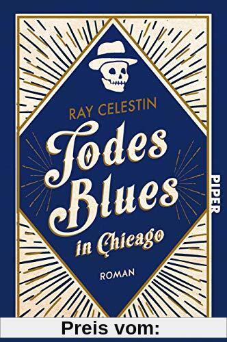 Todesblues in Chicago: Roman (City Blues Quartett, Band 2)