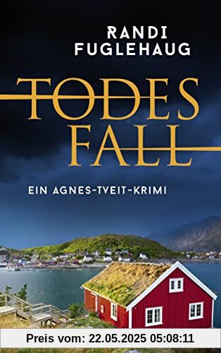 Todesfall: Ein Agnes-Tveit-Krimi