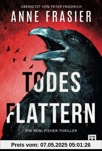 Todesflattern (Ein Reni-Fisher-Thriller, Band 2)