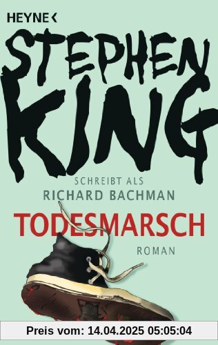 Todesmarsch: Roman