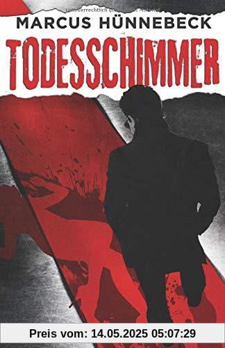 Todesschimmer: Thriller Todesschimmer: Thriller