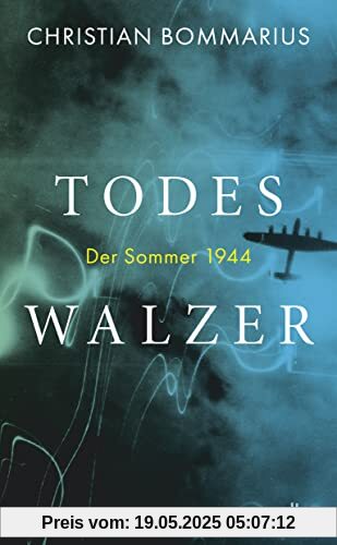 Todeswalzer: Der Sommer 1944 | Bommarius ist ein Meisterwerk gelungen. Heribert Prantl Todeswalzer: Der Sommer 1944 | Bommarius ist ein Meisterwerk gelungen. Heribert Prantl